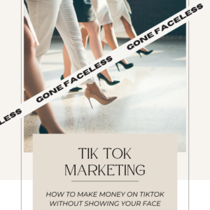 TikTok Marketing - Gone Faceless